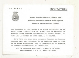 INVITATION à La Visite Officielle De La XVI E FOIRE-EXPOSITION DU BLANC,  Indre, 1986 - Unclassified