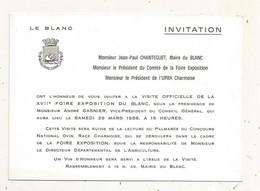 INVITATION à La Visite Officielle De La XVI E FOIRE-EXPOSITION DU BLANC,  Indre, 1986 - Ohne Zuordnung