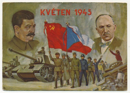 CPSM - TCHECOSLOVAQUIE - KVÉTEN 1945 - Libération - Portraits De Staline Et Du Président Edouard Bénès, Soldats, Chars, - Tsjechië