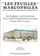 Les Feuilles Marcophiles Supplément Au N° 292  Les Timbres à Date Manuels De La R.P. De Paris De Mars 1876 à Nos Jours - Francés (desde 1941)