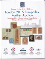 Tentoonstellingskataloog "London 2015 Europhilex Rarities Auction" 240 Blz. Met Heel Veel Mooie Foto's - Sin Clasificación