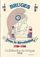 Bruges (gironde) Sous La Révolution 1789, Fascicule 1 La Mémoire De Buges 1995 - Français (àpd. 1941)