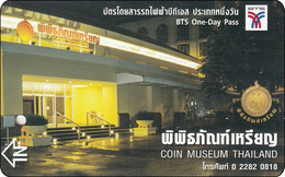 Thailand BTS Card  Ticket Train  Coin Museum BKK - Eisenbahnen