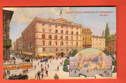 ZTW-12a Litho ROMA Hotel Place De Venise Et Du Monument Piazza Venezia. Non Ha Viaggiatta - Bares, Hoteles Y Restaurantes