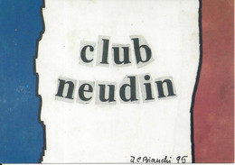 CPM Club Neudin Illustrateur Annibale C. Bianchi D’Asti  Composition Patriotique - Bourses & Salons De Collections