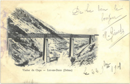 Cpa Viaduc Du Claps - LUC EN DIOIS 26 - 1901 - Luc-en-Diois