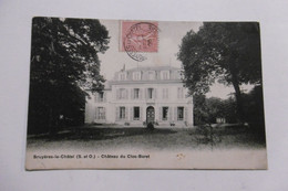 D 91 - Bruyères Le Châtel - Château Du Clos Baret - Bruyeres Le Chatel
