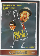 SALUT BERTHE    Avec FERNAND RAYNAUD Et DARRY COWL   C36 - Classic