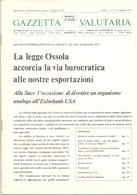 Milano, Gazzetta Valutaria Ipsoa 1977. La Legge Ossola Accorcia La Via Burocratica Alle Nostre Esportazioni., 16 Pp. - Gesellschaft Und Politik