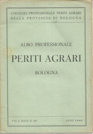 Bologna 1949 Albo Professionale Periti Agrari. 20 Pp. - Gesellschaft Und Politik