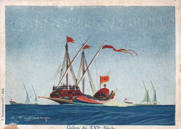 Bateau - Galère Du XVIème Siècle - Cpa Illustrateur HAFFNER - Other & Unclassified