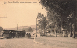 CPA - Belgique - Namur Citadelle - Rentrée En Ville Par Le Kursaal - Animé - Tram - Edit. Ern. Thill - Nels - Namur