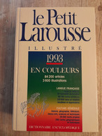 Le Petit Larousse Illustré 1993 En Couleurs - Encyclopaedia