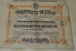 Tramways De Lille S.A. - Obligation Au Porteur De  500 Frs. 4 % - Série B - Bruxelles 1894 - Ferrocarril & Tranvías