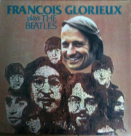 * LP *  FRANCOIS GLORIEUX PLAYS THE BEATLES (Belgium 1976 EX-) - Instrumental