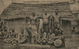 Congo - Colonies Africaines - La Cour D'un Roi Congolais - Congo Français