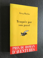 Collection LE MASQUE N° 2503  TRAQUEE PAR SON PASSE (Prix Du Roman D’aventure)  Greg RUCKA - Le Masque