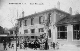 MONTGERON - Ecole Maternelle - Elèves Dans La Cour - RARE - Montgeron