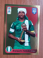 ST 30 - FOOTBALL FIFA 365: 2016-2017, Kelechi Nwakali (Nigeria) FIFA U-17 World Cup Chile 2015 - Autres & Non Classés