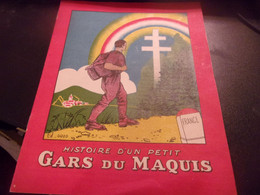 ️  FFI HISTOIRE D UN PETIT GARS DU MAQUIS Illustrations De ED GUOD  WWII RESISTANCE - 1901-1940