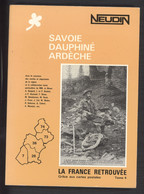 Neudin Savoie Dauphiné - Ardèche - Boeken & Catalogi
