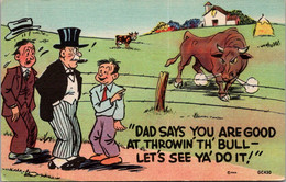 Humour Dad Says You Are Good At Throwin' Th' Bull - Saluti Da.../ Gruss Aus...