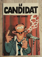 Bande Dessinée Dédicacée - Le Candidat (1980) - Autographs