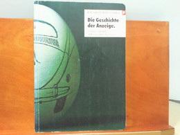 Die Geschichte Der Anzeige - 40 Jahre Stern - 14 Essays über Anzeigen - Poesía & Ensayos