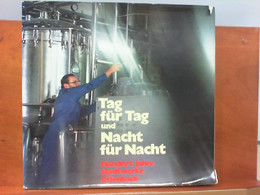 Tag Für Tag Und Nacht Für Nacht - Hundert Jahre Stadtwerke Offenbach : Zum Jubiläum 1979 überreicht Von Der Un - Hesse