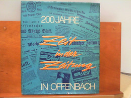 Zeit In Der Zeitung - 200 Jahre In Offenbach : Zum Jubiläumsjahr 1973 - Hessen