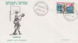 Enveloppe  FDC  1er  Jour   TERRITOIRE  FRANCAIS   Des   AFARS  Et  ISSAS    Basket  Ball    1967 - Other & Unclassified