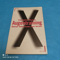 Eva Spitzer Nunner - Augentraining - Health & Medecine