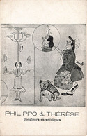 CPA - Spectacle - Cirque - Philippo Et Thérèse - Jongleurs Excentriques - Imp. B. Vandievoet - Zirkus