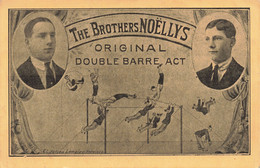 CPA - Spectacle - Cirque - The Brothers Noëllys - Original Double Barre Act - Edit. Cl. Julien Lemaire - Circus