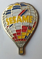 F520 Pin's SESAME Montgolfière Balloon Achat Immédiat - Montgolfières