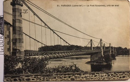 Cpa, écrite En 1934, 44 VARADES Le Pont Suspendu, Pris En Aval, éd Chapeau, Cachets Varades, Timbre - Varades