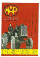 CPM -  CENTENAIRE Editions - MATERIEL AGRICOLE - 41 - MAP - DE  CLASSE MONDIALE - Tractors