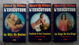 Gérard De Villiers Présente L'éxecuteur Lot De 3 Livres - Gerard De Villiers