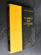 SERIE NOIRE CARTONNEE N° 372  LE GORILLE DANS LA VERDINE  ANTOINE DOMINIQUE 1957 - Série Noire