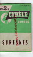 92- SURESNES - CARTE GUIDE PLAN DES RUES-  CYBELE  1960 - Other Plans