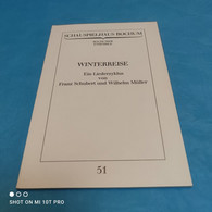 Schauspielhaus Bochum - Franz Schubert / Wilhelm Müller - Winterreise - Lyrik & Essays