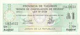 Argentina ( Provincia De Tucuman ) - 1 Austral - ND ( Exp. 1991 ) - Pick: S 2711.b - Unc. - Bonos Cancelacion De Deudas - Argentina