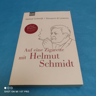 Helmut Schmidt / Giovanni Di Loenzo - Auf Eine Zigarette Mit Helmut Schmidt - Biographien & Memoiren