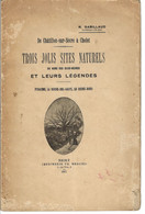 79 - PYRAUME-ROCHE DES GASTS-CHENE ROND- Livre Rare " De CHATILLON SUR SEVRE à CHOLET "Trois Jolis Sites Naturels " - Poitou-Charentes