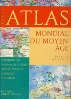 Petit Atlas Mondial Du Moyen âge. - Mérienne Patrick - 1997 - Mapas/Atlas