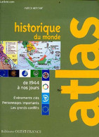 Atlas Historique Du Monde De 1944 à Nos Jours. - Merienne Patrick - 2006 - Mapas/Atlas