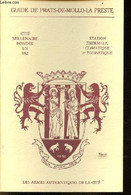 Guide De Prats-de Mollo-la Preste - Cité Millénaire Fondée En 982 - Station Thermale Climatique Et Touristique - Les Arm - Midi-Pyrénées