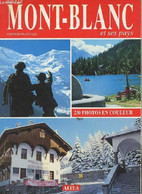 Tout Le Mont Blanc Et Ses Pays. - Giudici Nicolas - 1992 - Auvergne