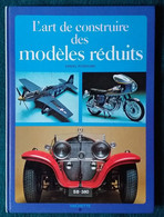 Daniel PUIBOUBE : L'art De Construire Des Modèles Réduits - Modellismo