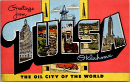 Greetings From Tulsa Oklahoma Large Letter Linen - Saluti Da.../ Gruss Aus...